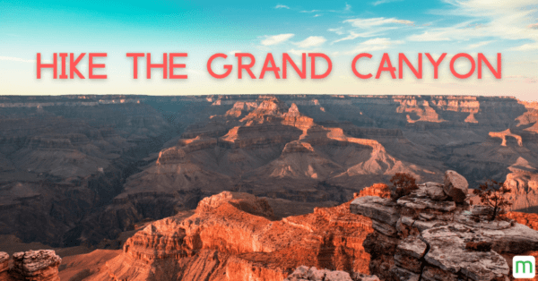 Enter to win a chance to Hike the Grand Canyon ($2,450)