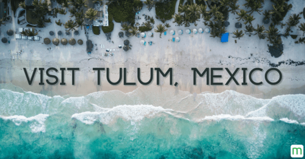 [ENDED] Enter to win a Luxury Getaway to Tulum, Mexico ($1,600)