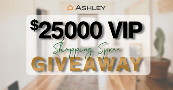 Enter to win a VIP Shopping Spree from Ashley Home