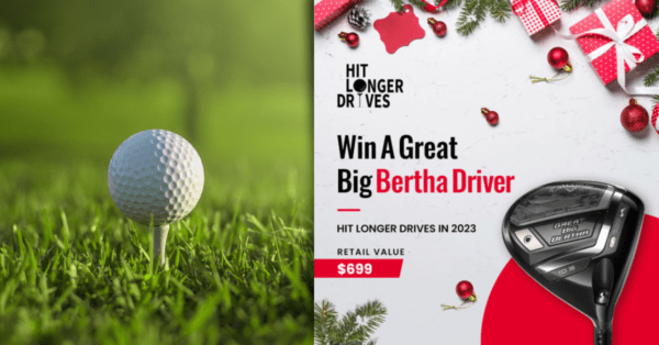 Enter to win a Great Big Bertha Driver