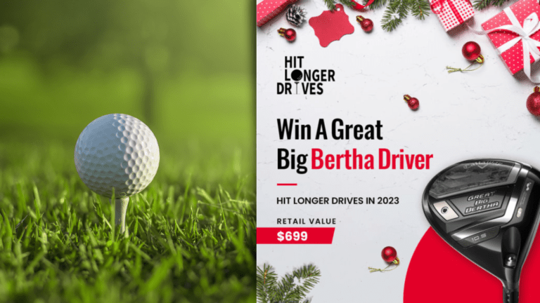 Win a Great Big Bertha Driver.