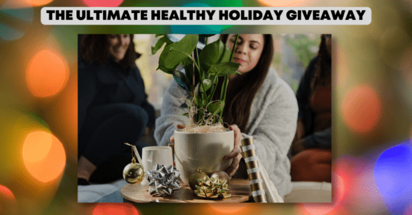 Enter to win The Ultimate Healthy Holiday Giveaway