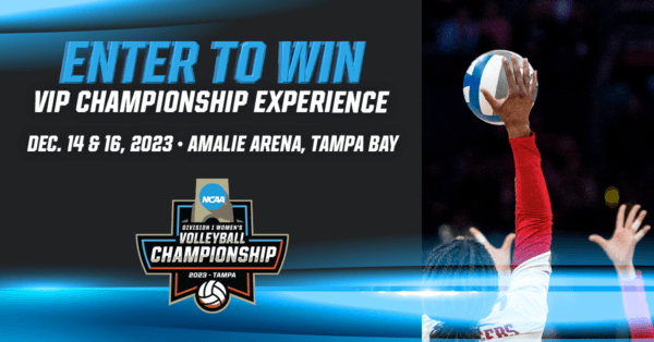 Enter to win a VIP D1 Women’s Volleyball Championship Package